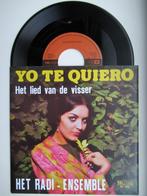 HET RADI - ENSEMBLE # YO TE QUIERO (Het lied van de visser), Cd's en Dvd's, Vinyl | Nederlandstalig, Ophalen of Verzenden, Zo goed als nieuw