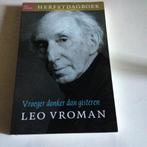 LEO VROMAN. VROEGER DONKER DAN GISTER.  HERFSTDAGBOEK, Ophalen of Verzenden, Gelezen
