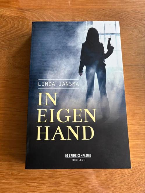 Linda Jansma - In eigen hand, Boeken, Thrillers, Zo goed als nieuw, Ophalen of Verzenden