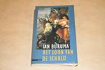 Het loon v.d. schuld - Herinneringen oorlog Duitsland Japan