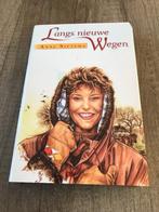 Anne Sietsma - Langs nieuwe wegen, Boeken, Ophalen of Verzenden, Gelezen, Anne Sietsma, Nederland