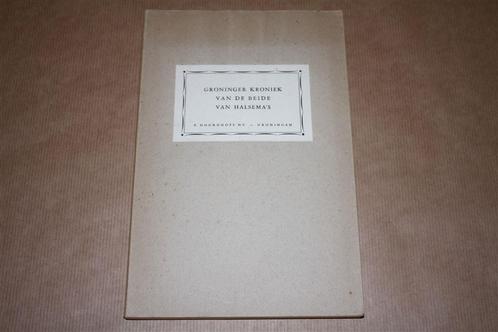 Groninger kroniek van de beide van Halsema's - 1957, Boeken, Geschiedenis | Stad en Regio, Zo goed als nieuw, 20e eeuw of later