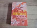 Eten Bidden Beminnen - Elizabeth Gilbert ~ NH8009, Ophalen of Verzenden, Zo goed als nieuw, Elizabeth Gilbert