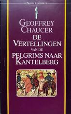 Geoffrey Chaucer - Vertellingen van de Pelgrims naar Kantelb, Boeken, Gelezen, Ophalen of Verzenden, Europa overig