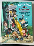 Carry Slee - Alle kleuters!, Boeken, Jongen of Meisje, Ophalen of Verzenden, Fictie algemeen, Carry Slee