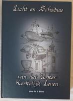 Licht en schaduw van het Urker kerkelijk leven- ds. J. Brons, Boeken, Ophalen of Verzenden, Zo goed als nieuw, Christendom | Protestants