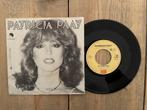 VINYL SINGLE Patricia Paay - Who Let The Heartache In, Gebruikt, 7 inch, Single, Ophalen of Verzenden