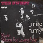 The Sweet - Funny, funny / You're not wrong for loving me 71, Cd's en Dvd's, Vinyl Singles, Rock en Metal, Gebruikt, Ophalen of Verzenden
