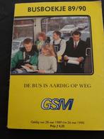 GSM Busboekje 89 / 90 dienstregeling 28 mei 89 - 26 mei 90, Ophalen of Verzenden, Zo goed als nieuw, Bus of Metro, Boek of Tijdschrift