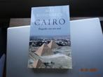 CAIRO.....Max Rodenbeck...Biografie van een stad, Ophalen, Gelezen, Kunst en Cultuur