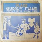 Slade – Gudbuy T' Jane, Rock en Metal, Gebruikt, Ophalen of Verzenden, Single