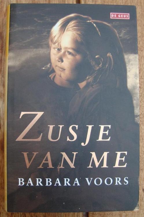 Zusje van me - Barbara Voors - hc/so, Boeken, Romans, Zo goed als nieuw, Nederland, Ophalen of Verzenden