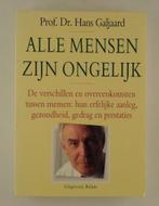 Galjaard, Prof. Dr. Hans - Alle mensen zijn ongelijk / De ve, Boeken, Wetenschap, Verzenden, Gelezen