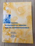 Inleiding wetenschappelijk onderzoek voor het gezondheidsond, Ophalen of Verzenden, Zo goed als nieuw