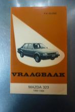 vraagbaak Mazda 323 1980-1984 - P.H. Olving, Ophalen of Verzenden