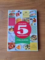 Slechts 5 ingrediënten Italiaans, Boeken, Kookboeken, Ophalen of Verzenden, Zo goed als nieuw