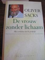 Oliver Sacks De vrouw zonder lichaam. Alle verhalen, Boeken, Ophalen of Verzenden, Zo goed als nieuw