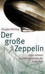 Botting - Der große Zeppelin, Boeken, Nieuw, Overige vervoermiddelen, Ophalen of Verzenden