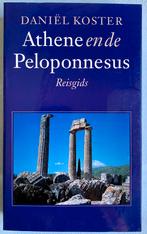 Athene en de Peloponnesus - Daniel Koster, Overige merken, Europa, Ophalen of Verzenden, Zo goed als nieuw