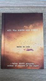 Tyler Knott Gregson - All the Words Are Yours, Ophalen of Verzenden, Zo goed als nieuw, Tyler Knott Gregson