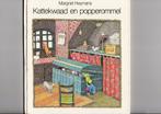 Margriet Heymans - Kattekwaad en popperommel, Ophalen of Verzenden, Gelezen, Fictie algemeen