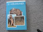 De Weimaraner, Ophalen of Verzenden, Zo goed als nieuw, Honden