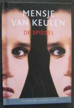 Mensje van Keulen : De spiegel, Ophalen of Verzenden, Zo goed als nieuw