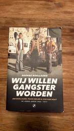 George Boellaard - Wij willen gangster worden, Boeken, Ophalen of Verzenden, Zo goed als nieuw, George Boellaard
