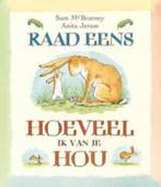 Sam McBratney: Raad eens hoeveel ik van je hou. Hardcover,, Boeken, Ophalen of Verzenden, Zo goed als nieuw, Sam McBratney