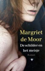 Margriet de Moor - De schilder en het meisje, Ophalen of Verzenden, Gelezen, Nederland