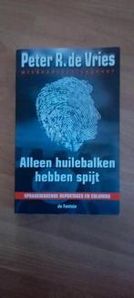 P.R. de Vries - Alleen huilebalken hebben spijt, Boeken, Ophalen of Verzenden, Nieuw, P.R. de Vries