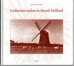 Verdwenen molens in Noord-Holland - Kouwenberg, L.J.N, Kouwenberg, L.J.N, Ophalen of Verzenden, Zo goed als nieuw