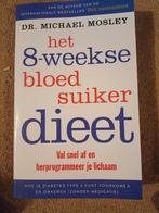 Michael Mosley - Het 8-weekse bloedsuikerdieet, Ophalen of Verzenden, Zo goed als nieuw, Michael Mosley