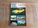 Kies Uw Auto 1973 - KNAC Autojaarboek Nederlands Vintage, Boeken, Gelezen, Algemeen, Verzenden