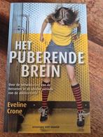 Eveline Crone - Het puberende brein, Eveline Crone, Ophalen of Verzenden, Ontwikkelingspsychologie, Zo goed als nieuw