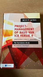 Projectmanagement op basis van ICB versie 4 –4de geheel herz, Bert Hedeman; Roel Riepma, Ophalen of Verzenden, Zo goed als nieuw