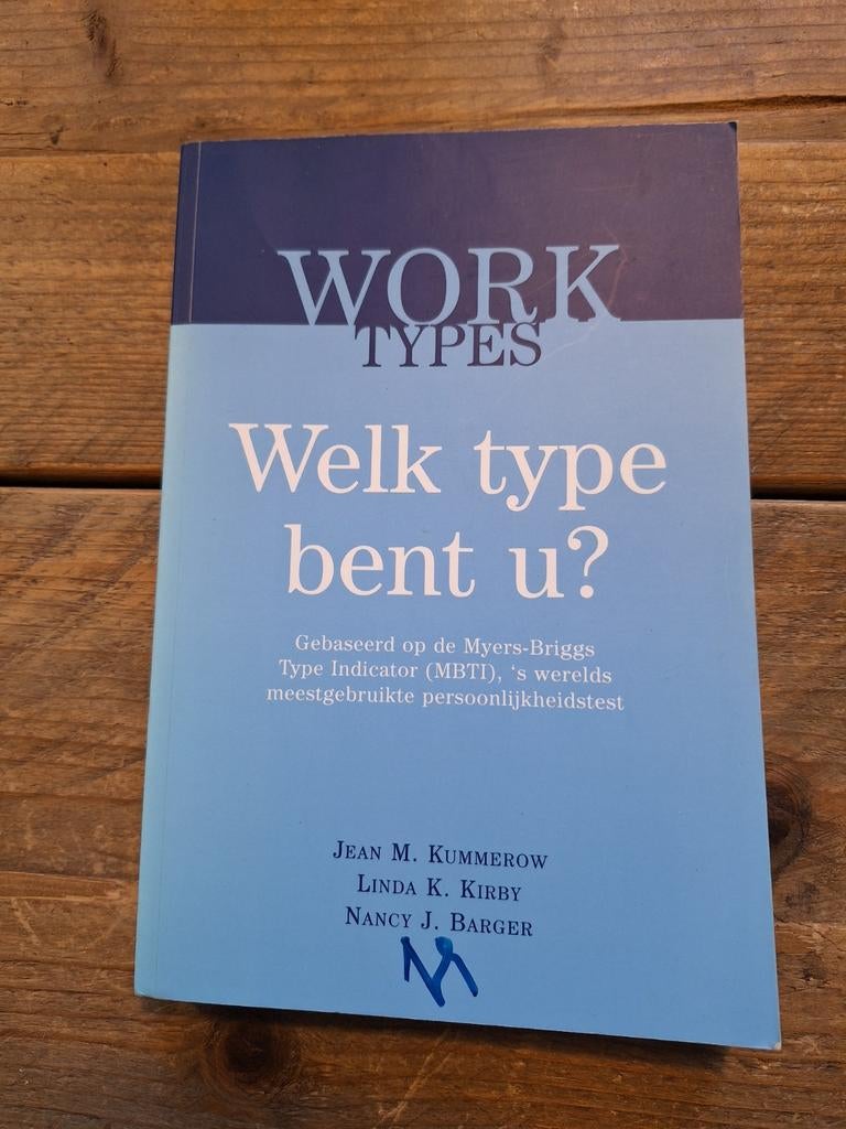 WORK TYPES: Welk type bent u? (Myers-Briggs), Ophalen of Verzenden