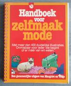 Handboek voor zelfmaakmode. Gezamenlijk van Margriet en Knip, Overige merken, Vrouw, Ophalen of Verzenden, Overige typen
