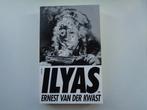 Ilyas - Ernest van der Kwast, Ernest van der Kwast, Ophalen of Verzenden, Zo goed als nieuw, Nederland