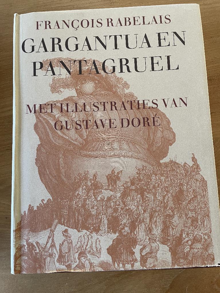 Francois Rabelais: Gargantua en Pantagruel, Ophalen of Verzenden, Zo goed als nieuw, Francois Rabelais