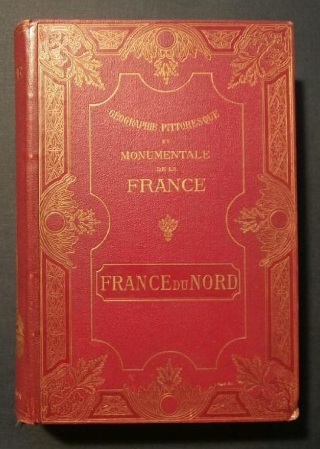 France du Nord - Geïllustreerd reisboek uit 1900, Boeken, Europa, Ophalen of Verzenden, Reisgids of -boek, Gelezen