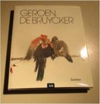 Mooi Kunstboek - Geroen De Bruycker - Lowie Weynants, Ophalen of Verzenden, Zo goed als nieuw