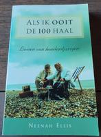 Neenah Ellis – Als ik ooit de 100 haal, Neenah Ellis, Maatschappij en Samenleving, Ophalen of Verzenden, Zo goed als nieuw
