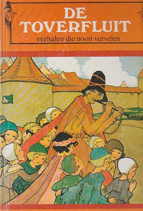 De Toverfluit - ill: Rie Cramer, Anton Pieck, Tjeerd Bottema, Ophalen of Verzenden, Gelezen, De Toverfluit - ill: Rie Cramer, Anton Pieck, Tjeerd Bottema