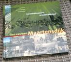 Tien eeuwen Maartensdijk. ISBN 9053451862. De Bilt., Ophalen of Verzenden, Zo goed als nieuw