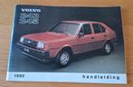 Handleiding / instruktieboekje Volvo 343 / 345 1980, Ophalen of Verzenden