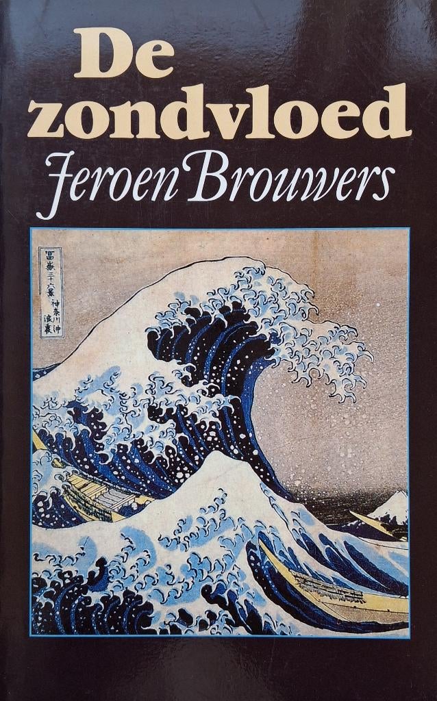 Jeroen Brouwers - De zondvloed (Ex.3), Boeken, Ophalen of Verzenden, Zo goed als nieuw, Nederland