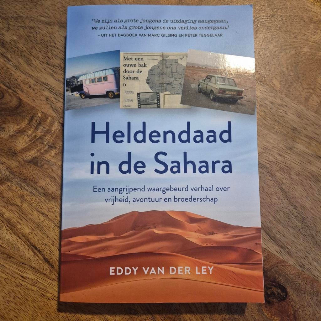 Heldendaad in de Sahara - Eddy van der Ley, Ophalen of Verzenden