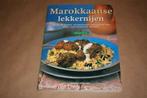 Marokkaanse lekkernijen. Proef de echte authentieke..., Boeken, Kookboeken, Ophalen of Verzenden, Zo goed als nieuw, Azië en Oosters