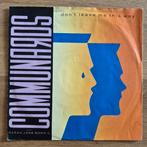 Communards - Don't Leave Me This Way (single), Ophalen of Verzenden, Gebruikt, 7 inch, Pop